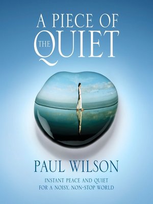 cover image of A Piece of the Quiet